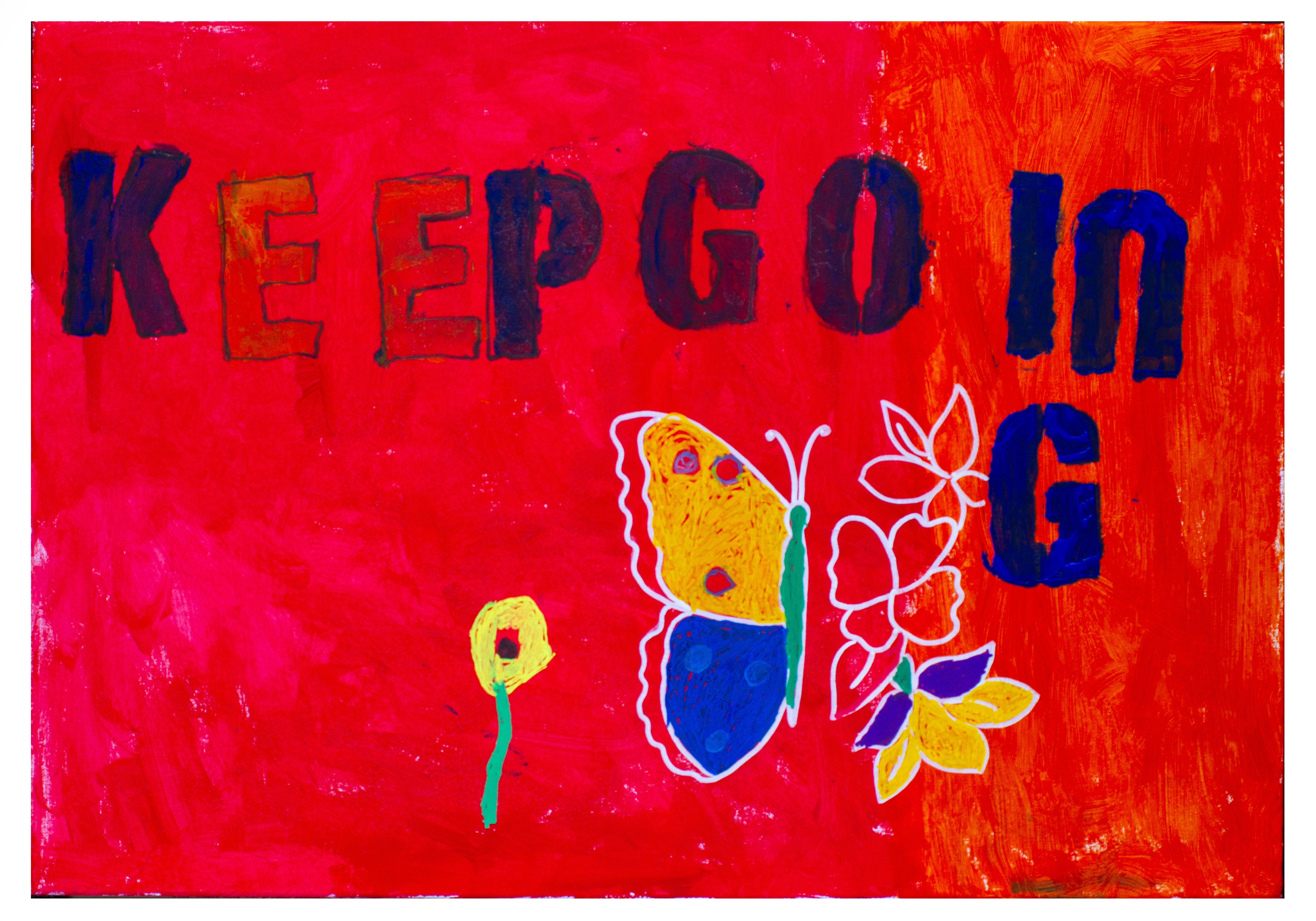 A canvas with a red background. The words Keep Going are painted in blue with two yellow flowers, blue and yellow butterfly and white outlines of two more flowers.